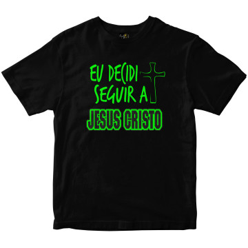 Camiseta Eu Decidi Seguir a Jesus Cristo preta Rainha do Brasil