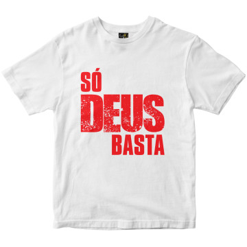 Camiseta Só Deus Basta branca Rainha do Brasil