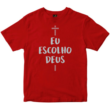 Camiseta Eu Escolho Deus vermelha Rainha do Brasil