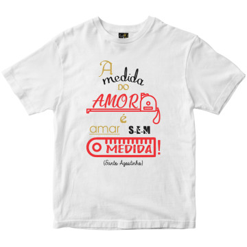 Camiseta A medida do Amor branca Rainha do Brasil