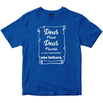 Camiseta Deus Provê Deus Proverá Rainha do Brasil