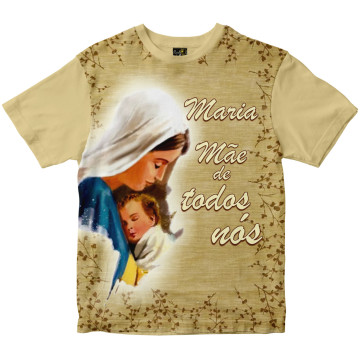 Camiseta Maria Mãe de Todos Nós Rainha do Brasil